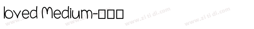 loved Medium字体转换